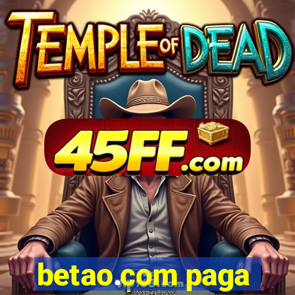 betao.com paga